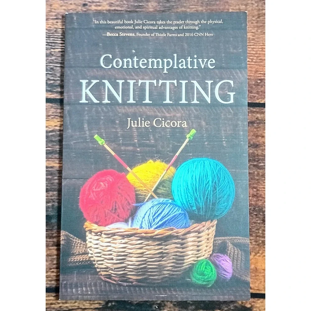 Contemplative Knitting Julie Cicora Paperback‎ Book Spiritual Crafts